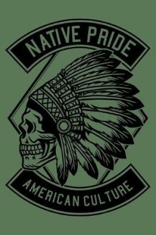 Cover of Native Pride American Culture