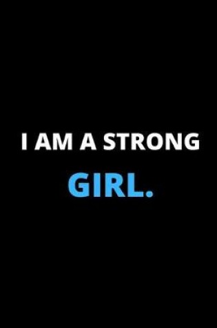 Cover of I'm A Strong Girl