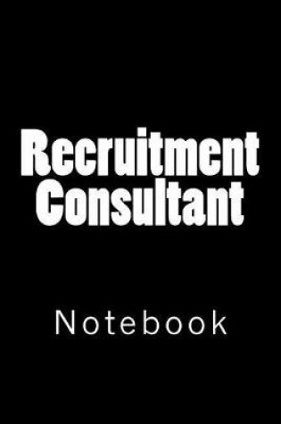 Cover of Recruitment Consultant