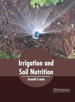 Cover of Irrigation and Soil Nutrition