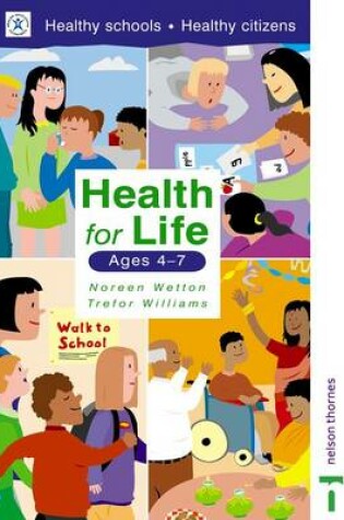 Cover of Health for Life - Ages 4-7