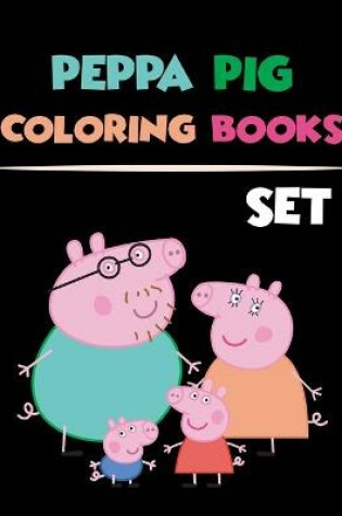 Cover of peppa pig coloring book set
