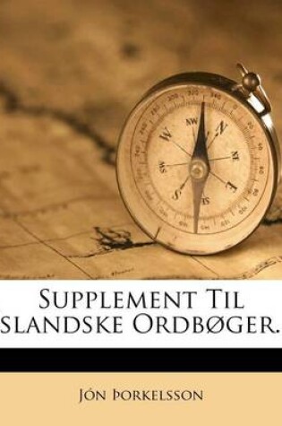 Cover of Supplement Til Islandske Ordboger...