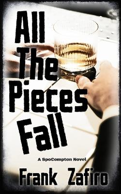 Book cover for All the Pieces Fall