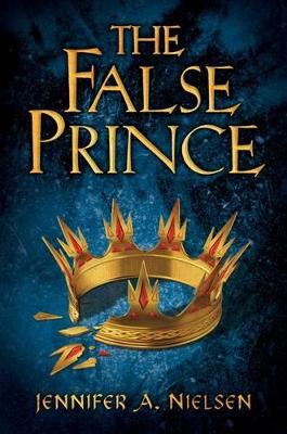 False Prince by Jennifer,A Nielsen