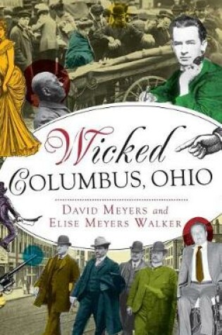 Cover of Wicked Columbus, Ohio