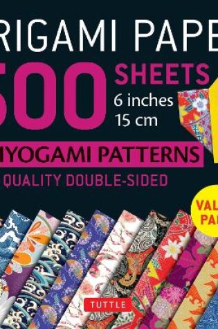 Cover of Origami Paper 500 sheets Chiyogami Designs 6 inch 15cm