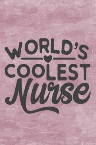Cover of World's Coolest Nurse