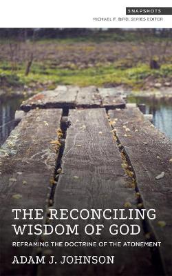 Book cover for The Reconciling Wisdom of God