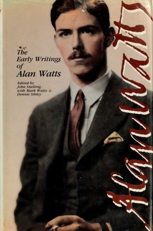 Cover of The Early Writings of Alan Watts