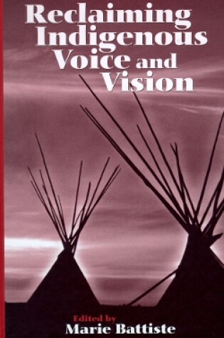 Cover of Reclaiming Indigenous Voice and Vision
