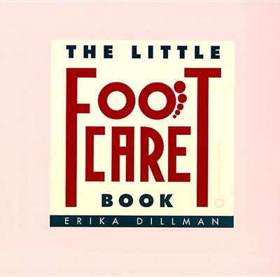 Book cover for The Little Foot Care Book