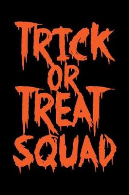Book cover for Trick Or Treat Squad