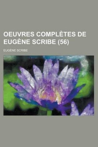 Cover of Oeuvres Completes de Eugene Scribe (56)