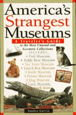 Cover of America's Strangest Museums