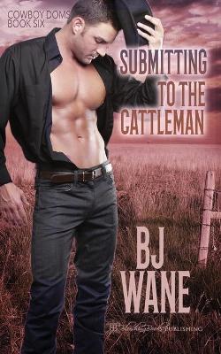 Book cover for Submitting to the Cattleman