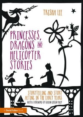 Book cover for Princesses, Dragons and Helicopter Stories