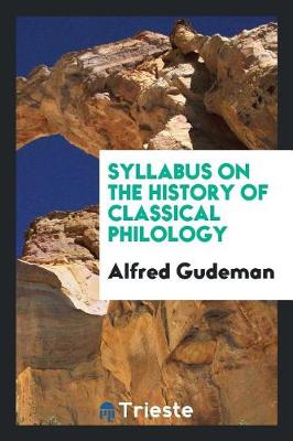 Book cover for Syllabus on the History of Classical Philology