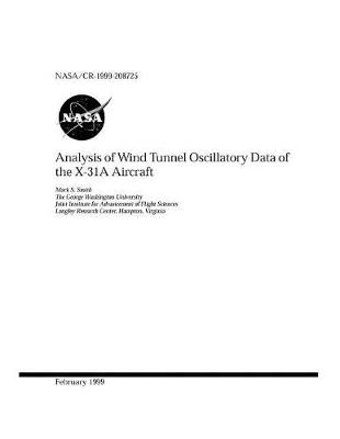 Book cover for Analysis of Wind Tunnel Oscillatory Data of the X-31a Aircraft