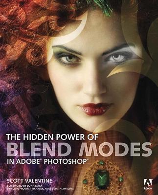 Book cover for Hidden Power of Blend Modes in Adobe Photoshop, The