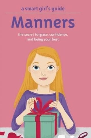 Cover of A Smart Girl's Guide: Manners
