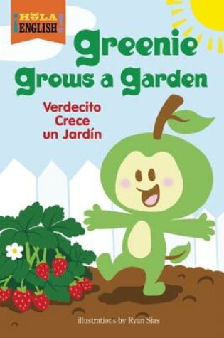 Cover of Greenie Grows a Garden