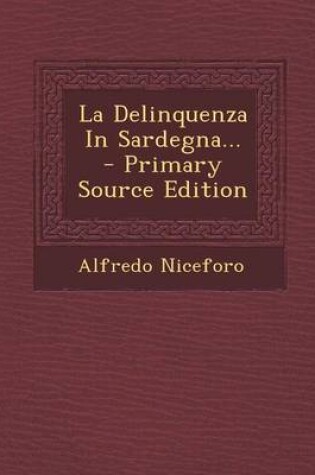 Cover of La Delinquenza in Sardegna...