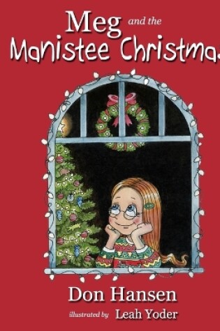 Cover of Meg and the Manistee Christmas