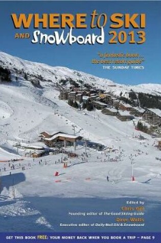 Cover of Where to Ski and Snowboard 2013