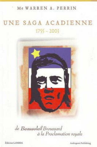 Cover of Une Saga Acadienne