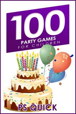 Book cover for 100 Party Games for Children