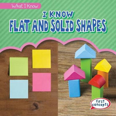 Book cover for I Know Flat and Solid Shapes