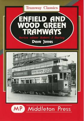 Cover of Enfield and Wood Green Tramways