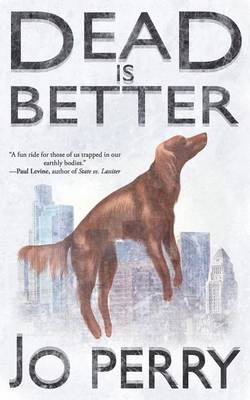 Book cover for Dead Is Better