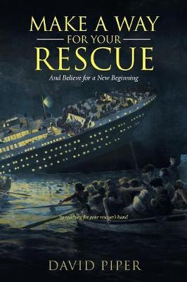 Book cover for Make a Way for Your Rescue