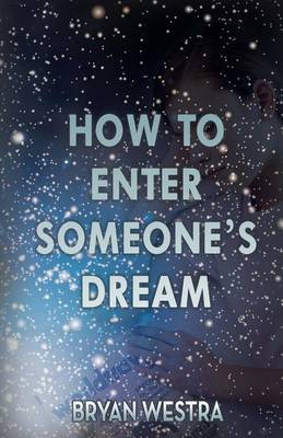 Book cover for How To Enter Someone's Dream