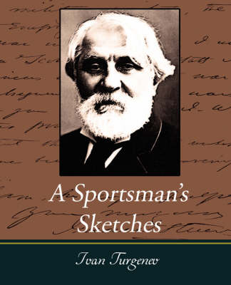 Book cover for A Sportsman's Sketches Works of Ivan Turgenev, Vol. I