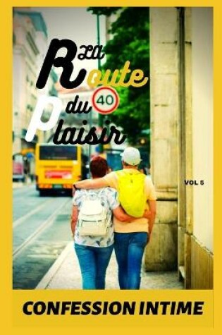 Cover of La route du plaisir (vol 5)