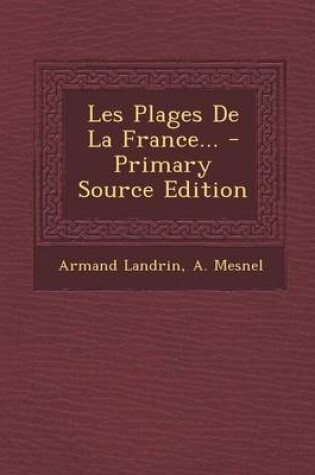 Cover of Les Plages de La France... - Primary Source Edition