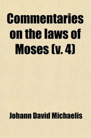 Cover of Commentaries on the Laws of Moses (Volume 4)