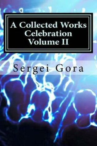 Cover of A Collected Works Celebration Volume II
