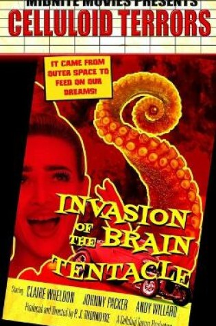 Cover of Invasion of the Brain Tentacle