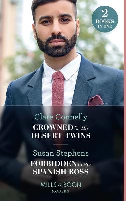 Book cover for Crowned For His Desert Twins / Forbidden To Her Spanish Boss