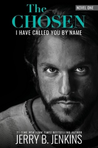 Cover of The Chosen: I Have Called You by Name (Revised & Expanded)