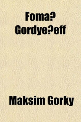 Cover of Foma Gordye Eff