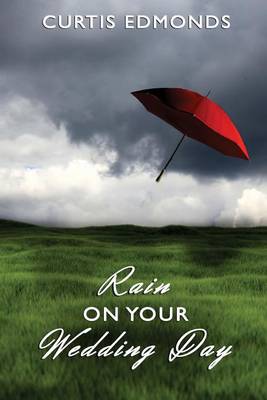 Book cover for Rain on Your Wedding Day