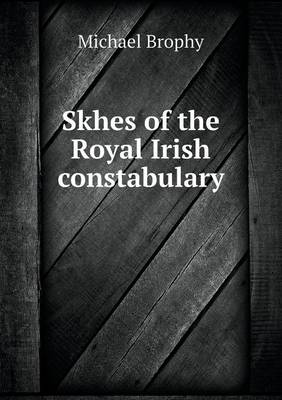 Book cover for Skhes of the Royal Irish constabulary