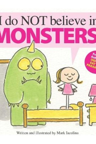 Cover of I do NOT believe in MONSTERS!