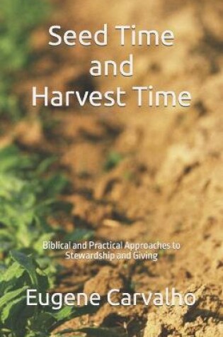 Cover of Seed Time and Harvest Time