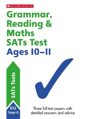 Book cover for Grammar, Reading & Maths SATs Test Ages 10-11